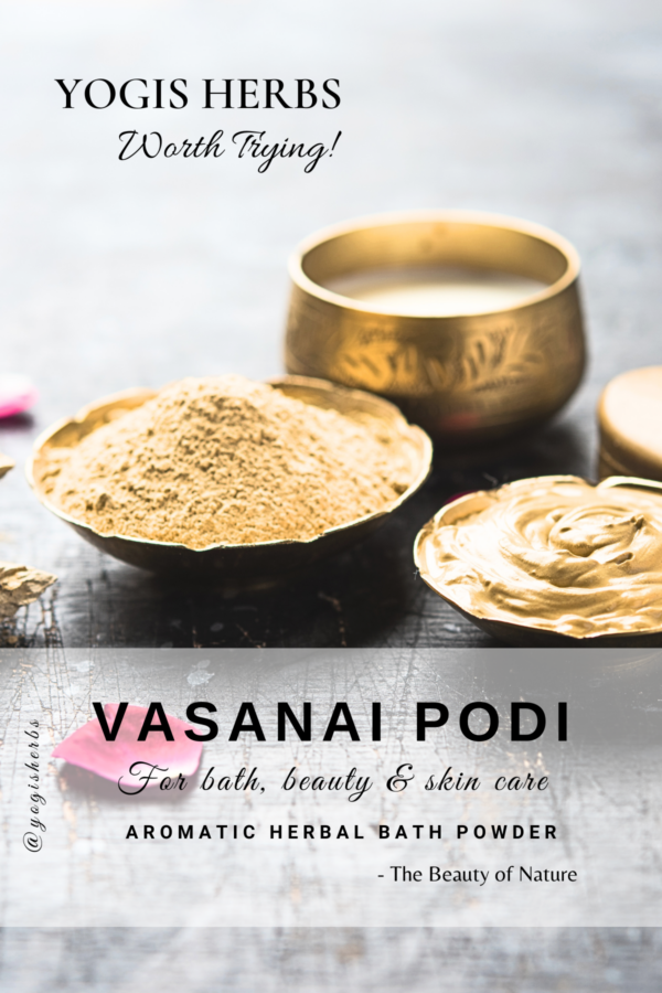 YOGIS HERBS Vasanai Podi | Cool & Refreshing | 100% Natural | Aromatic Herbal Bath Powder 1