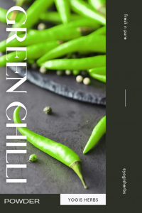 Yogis Herbs Green Chilli Powder (Hari Mirch / Pachi Milagai / Capsicum annum)- Fresh n Pure 2